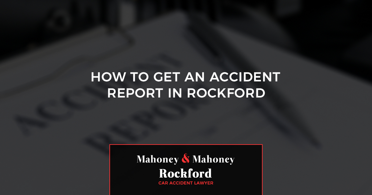 How to Get an Accident Report in Rockford