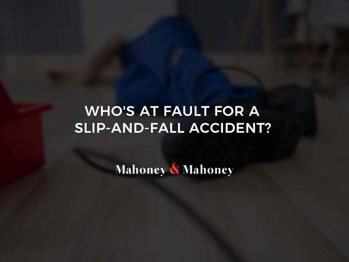 Who's at Fault for a Slip-and-Fall Accident?