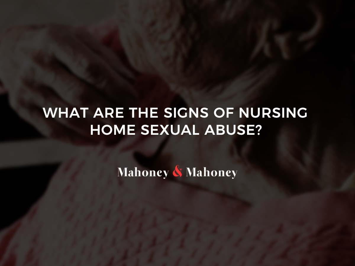 What Are the Signs of Nursing Home Sexual Abuse